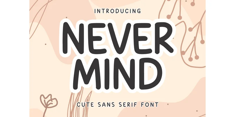 Never Mind Font by SiapGraph — Sans Serif Font