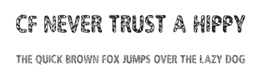 CF Never Trust A Hippy
