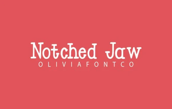Notched Jaw by OliviaFontCo — Slab Serif Font