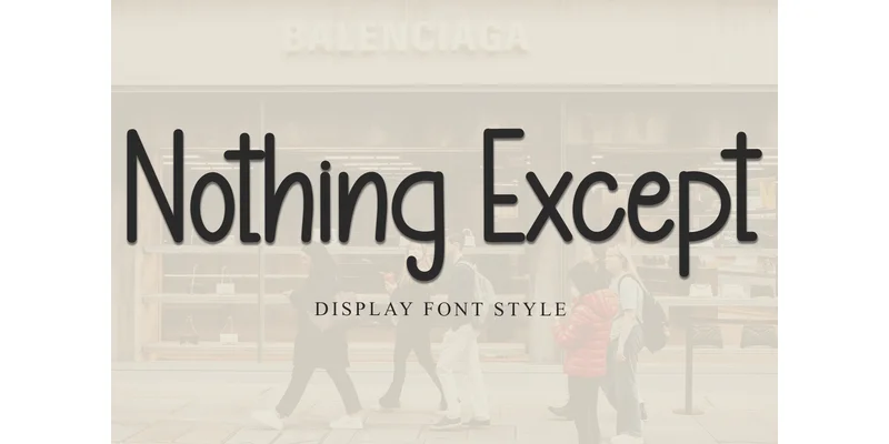Nothing Except Font by Inermedia STUDIO — Display Font
