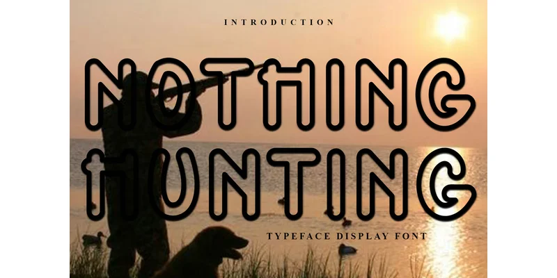 Nothing Hunting Font by Inermedia STUDIO — Display Font