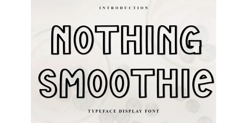 Nothing Smoothie Font by FreshTypeINK — Display Font