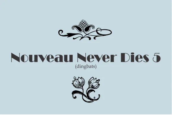 Nouveau Never Dies by Intellecta Design — Dingbats Font