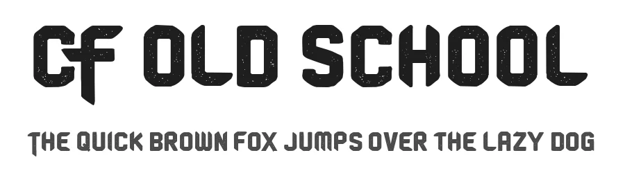 CF Old School by Cloutierfontes — Decorative Font
