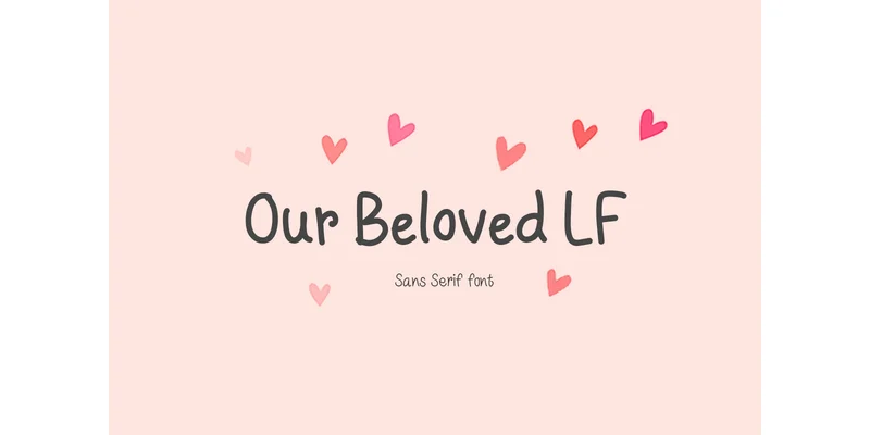 Our Beloved Lf Font by TanoiCartoonist — Sans Serif Font