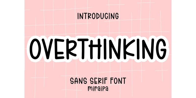 Overthinking Font by miraipa — Sans Serif Font