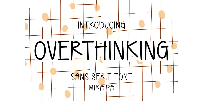 Overthinking Font by miraipa — Sans Serif Font