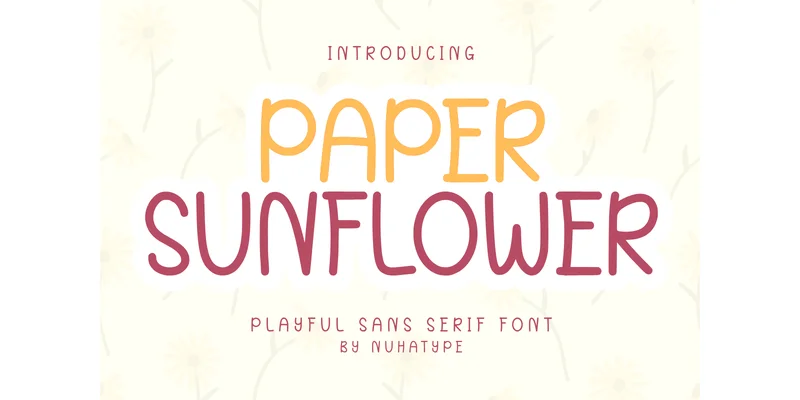 Paper Sunflower Font by Nuhatype — Sans Serif Font