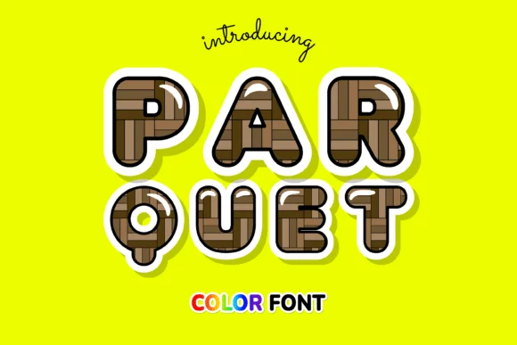 Parquet by JUSTTYPE — Color Fonts Font