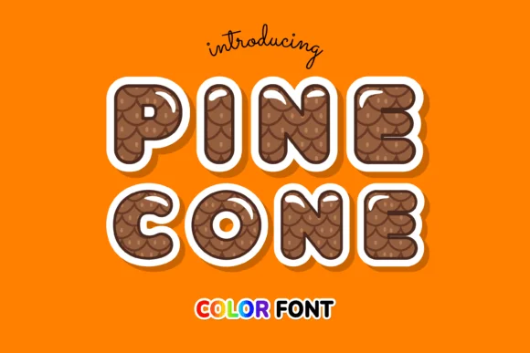Pinecone by JUSTTYPE — Color Fonts Font