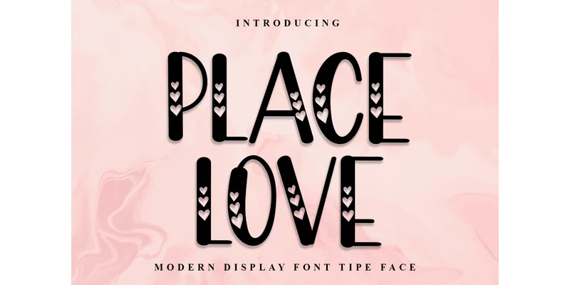 Place Love Font by PiPi Creative — Display Font