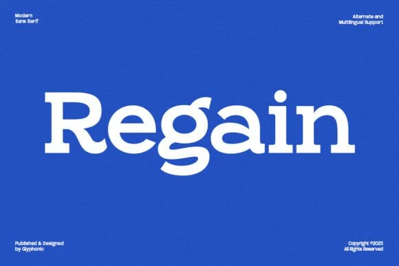 Regain by Glyphonic — Slab Serif Font