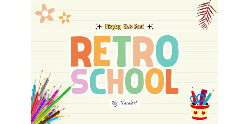 Retro School Font by TaralArt — Display Font