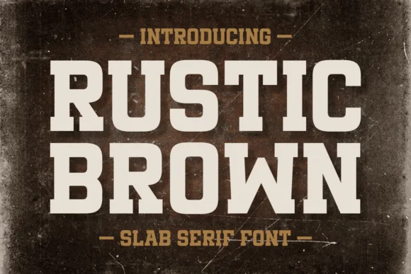 Rustic Brown by Situjuh — Slab Serif Font