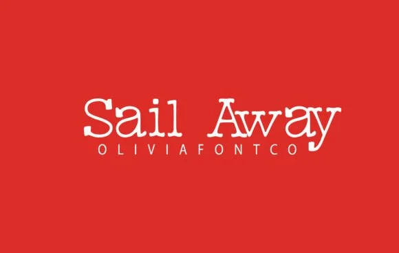 Sail Away by OliviaFontCo — Slab Serif Font