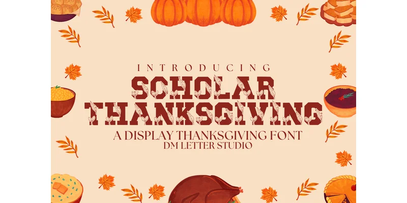 Scholar Thanksgiving Font by Sharon ( DmStudio ) by Sharon ( DmStudio ) — Decorative Font