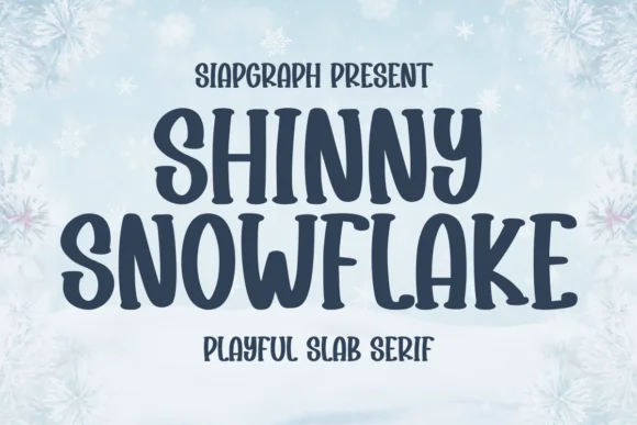 Shiny Snowflake by SiapGraph — Slab Serif Font