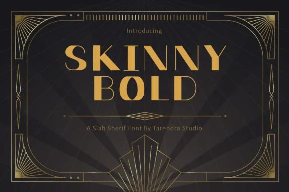Skinnybold by Tarendra Studio — Slab Serif Font