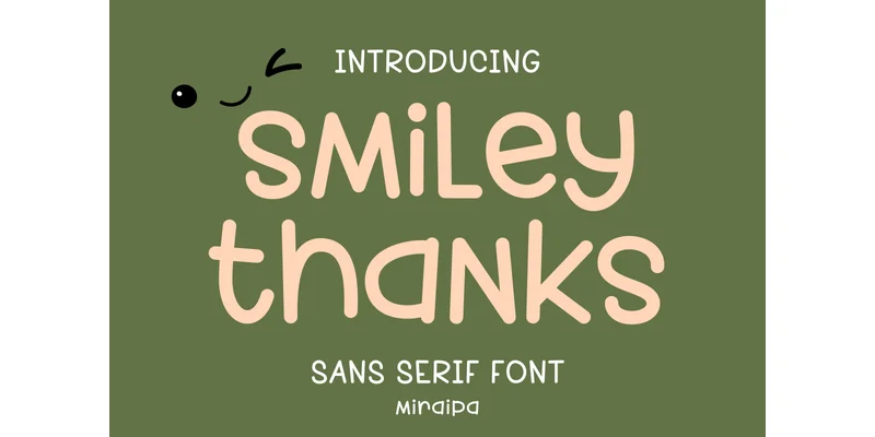 Smiley Thanks Font by miraipa — Sans Serif Font