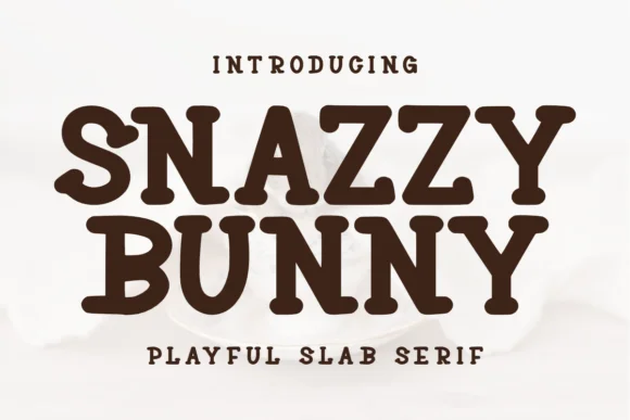 Snazzy Bunny by Letterayu — Slab Serif Font