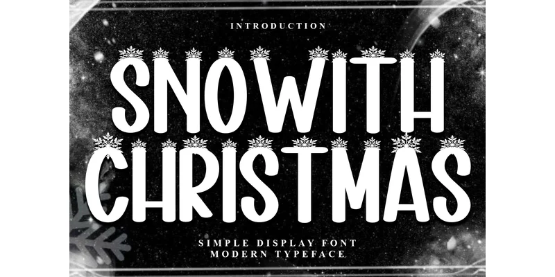Snowith Christmas Font by FreshTypeINK by FreshTypeINK — Decorative Font