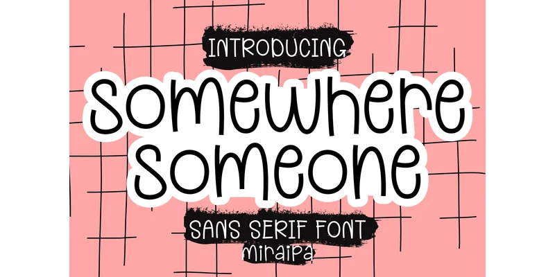 Somewhere Someone Font by miraipa — Sans Serif Font