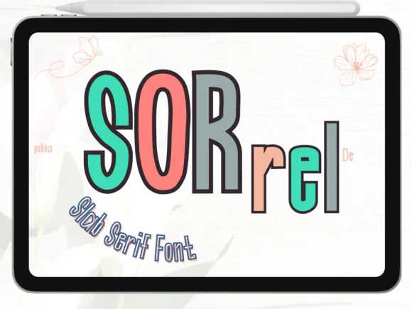 Sorrel by Pukka De — Slab Serif Font