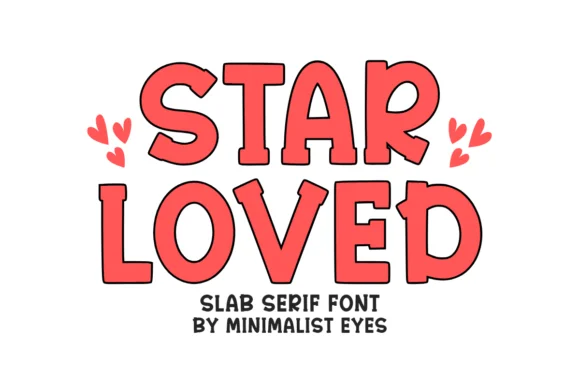 Star Loved by Minimalist Eyes — Slab Serif Font
