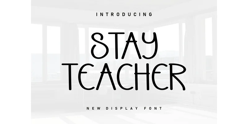 Stay Teacher Font by Berkah Shop — Display Font