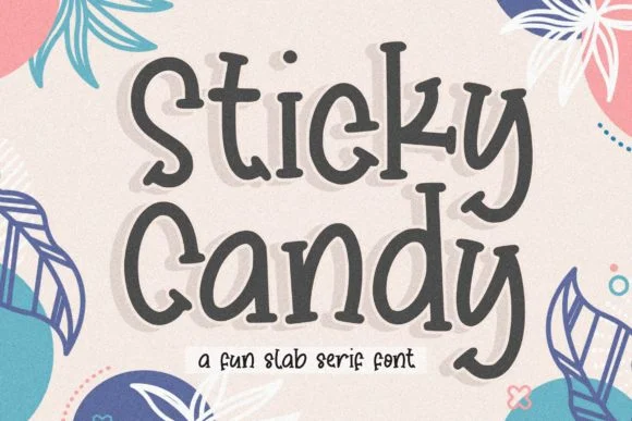 Sticky Candy by Printabletales — Slab Serif Font