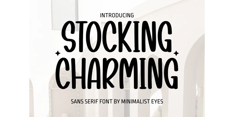 Stocking Charming Font by Minimalist Eyes — Sans Serif Font