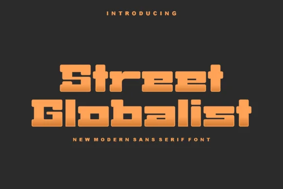 Street Globalist by kalingga.albert — Slab Serif Font