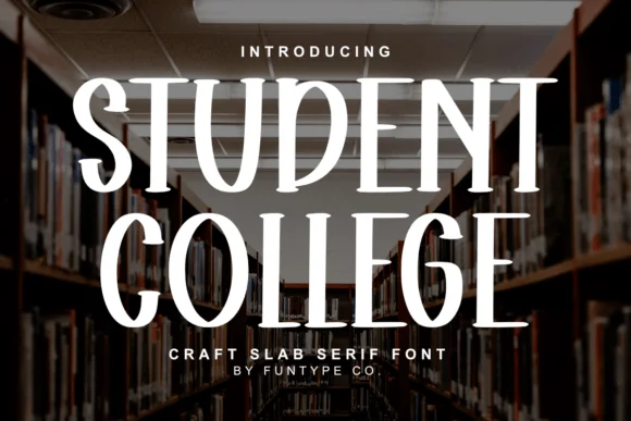 Student College by Funtype Co. — Slab Serif Font