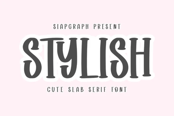 Stylish by SiapGraph — Slab Serif Font