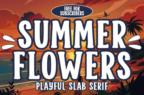Summer Flowers by Minimalistartstudio — Slab Serif Font