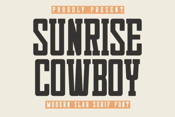 Sunrise Cowboy by Pian45 — Slab Serif Font