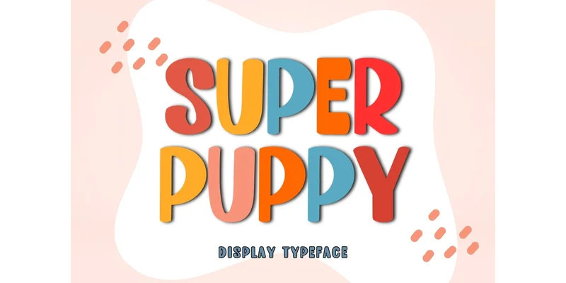 Super Puppy Font by Eystore — Display Font