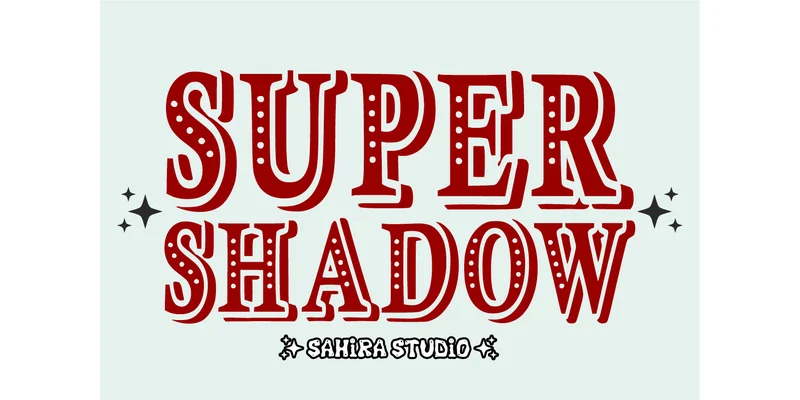 Super Shadow Font by Sahira Studio — Display Font