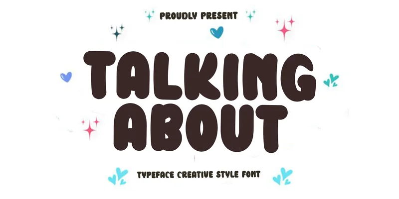 Talking About Font by PiPi Creative — Display Font