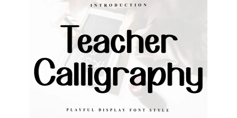 Teacher Calligraphy Font by FreshTypeINK — Display Font