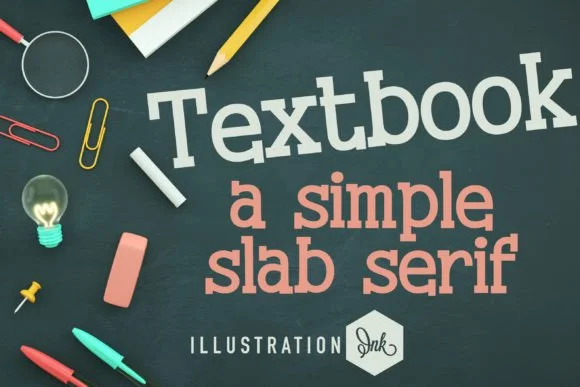 Textbook by Illustration Ink — Slab Serif Font