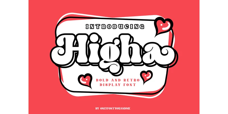 The Higha Font by onlyfontyouandme — Display Font