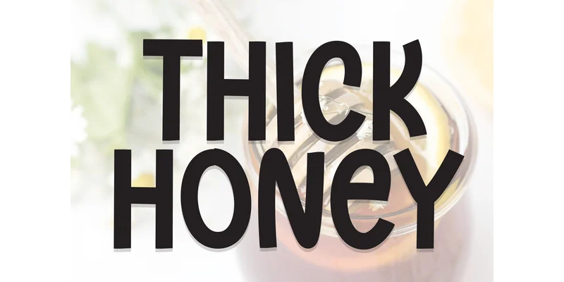 Thick Honey Font by Strongkeng Old — Display Font