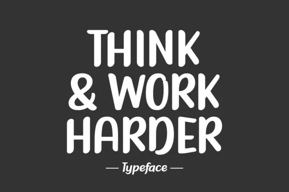 Think & Work Harder by Creative Fabrica Fonts — Slab Serif Font