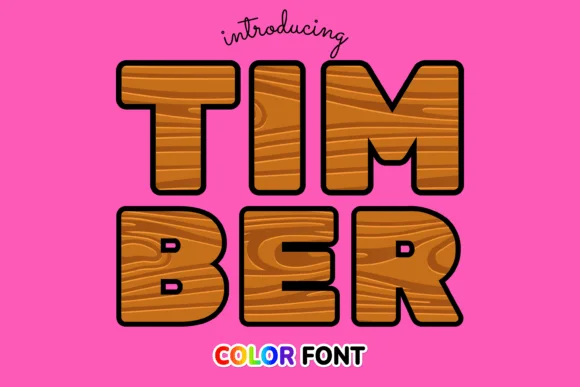 Timber by JUSTTYPE — Color Fonts Font