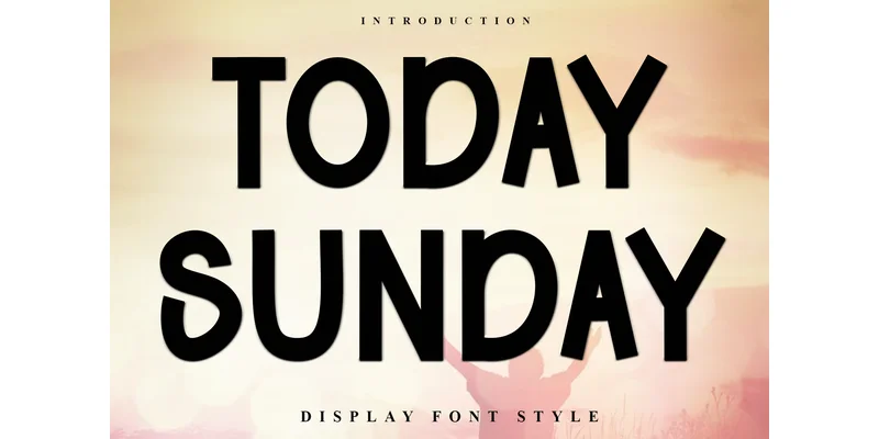Today Sunday Font by FreshTypeINK — Display Font