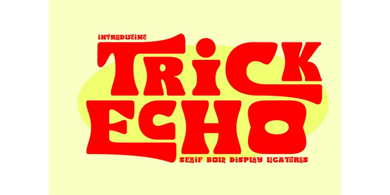 Trick Echo Font by jehansyah251 — Display Font