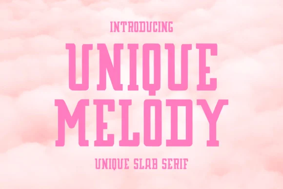Unique Melody by Letterayu — Slab Serif Font