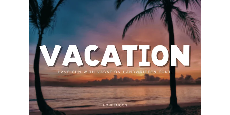 Vacation Font by Honiiemoon — Display Font