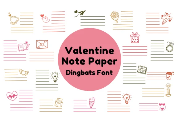 Valentine's Note Paper by Nun Sukhwan — Dingbats Font